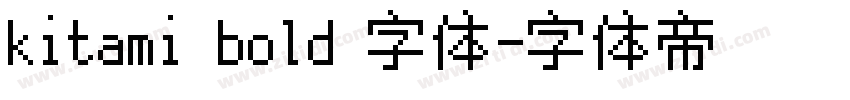 kitami bold 字体字体转换